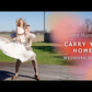 Carry You Home