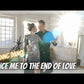 Dance Me To The End of Love